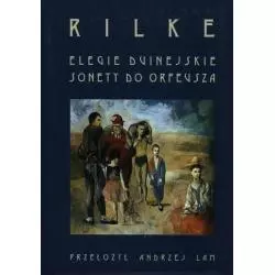 ELEGIE DUINEJSKIE. SONETY DO ORFEUSZA - Elipsa