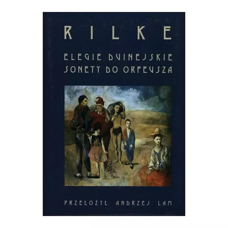 ELEGIE DUINEJSKIE. SONETY DO ORFEUSZA - Elipsa