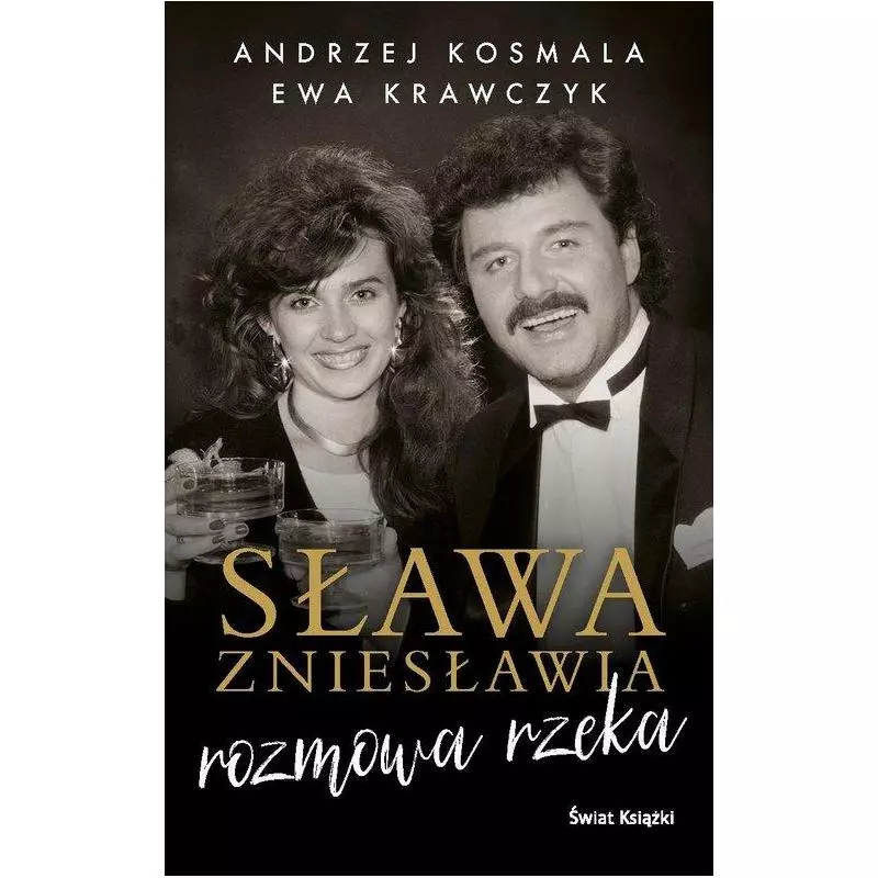 SŁAWA ZNIESŁAWIA. ROZMOWA RZEKA - Świat Książki