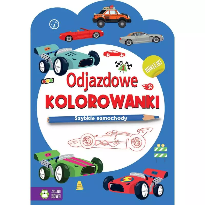 SZYBKIE SAMOCHODY ODJAZDOWE KOLOROWANKI - Zielona Sowa