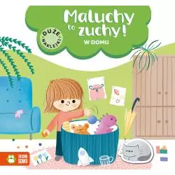 W DOMU. MALUCHY TO ZUCHY - Zielona Sowa