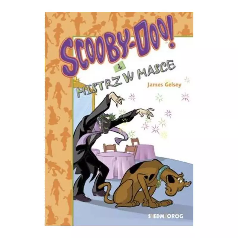 SCOOBYDOO! I MISTRZ W MASCE - Siedmioróg SCOOBYDOO! I MISTRZ W MASCE - Siedmioróg