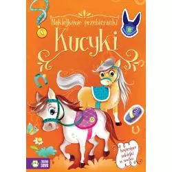 KUCYKI. NAKLEJKOWE PRZEBIERANKI - Zielona Sowa