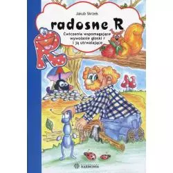 RADOSNE R. ĆWICZENIA WSPOMAGAJĄCE WYWOŁANIE GŁOSKI R I JĄ UTRWALAJĄCE - Harmonia