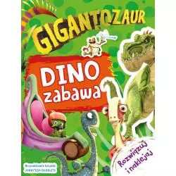 GIGANTOZAUR. DINO ZABAWA. ROZWIĄZUJ I NAKLEJAJ - Olesiejuk