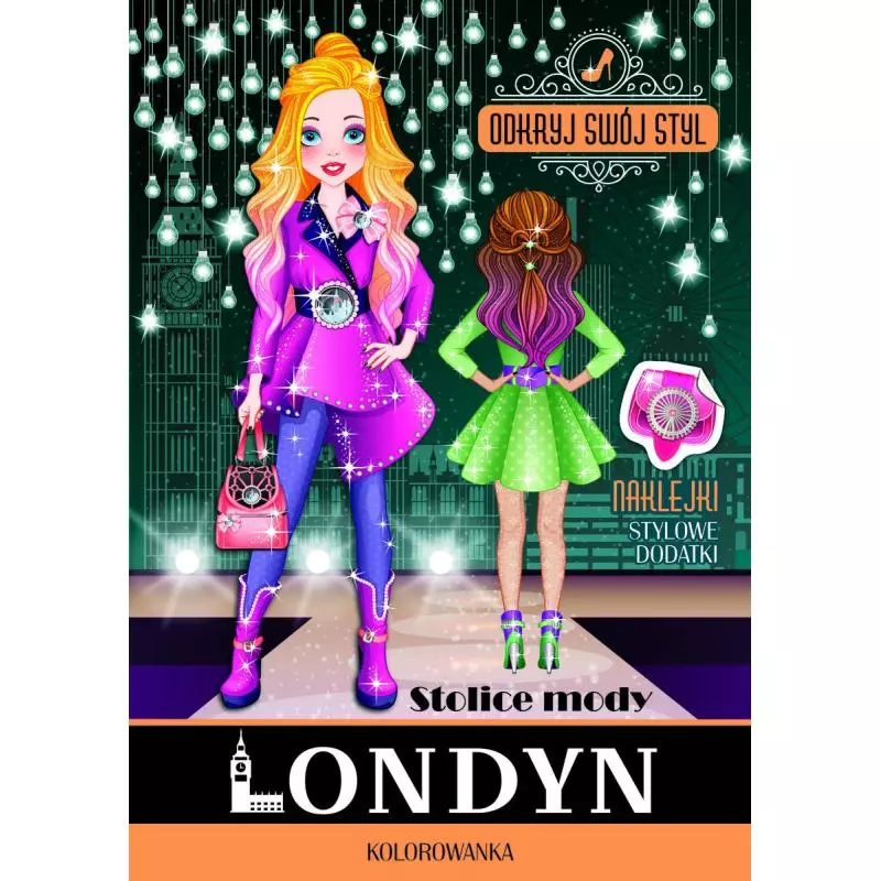 LONDYN. STOLICE MODY. ODKRYJ SWÓJ STYL - Olesiejuk