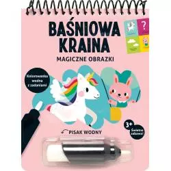 BAŚNIOWA KRAINA. MAGICZNE OBRAZKI - Olesiejuk
