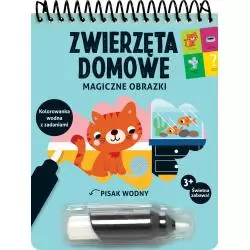 ZWIERZĘTA DOMOWE. MAGICZNE OBRAZKI 3+ II GATUNEK - Olesiejuk