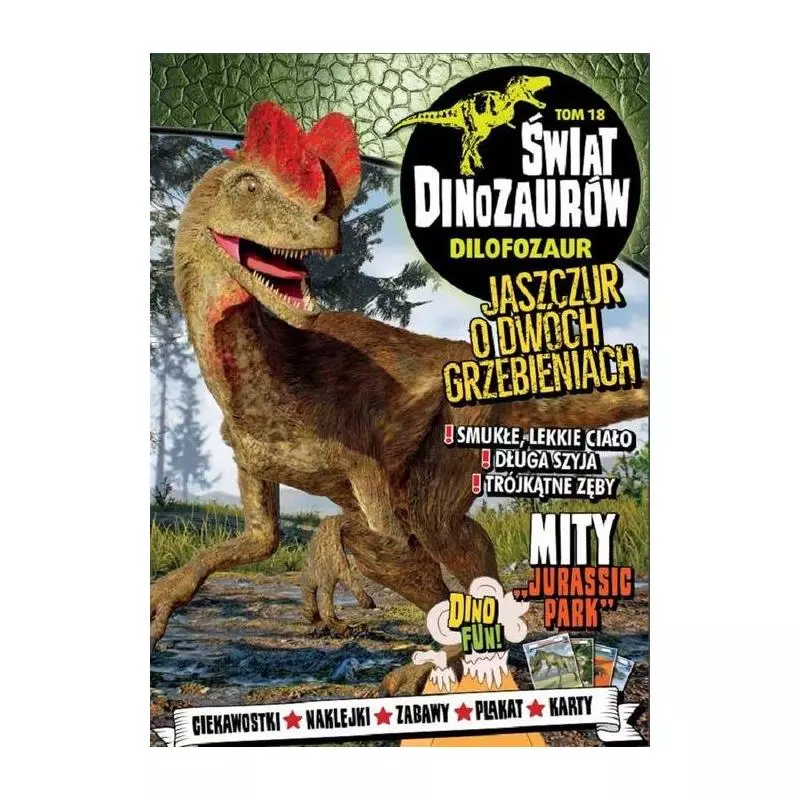 DILOFOZAUR. ŚWIAT DINOZAURÓW 18 - Edipresse Polska