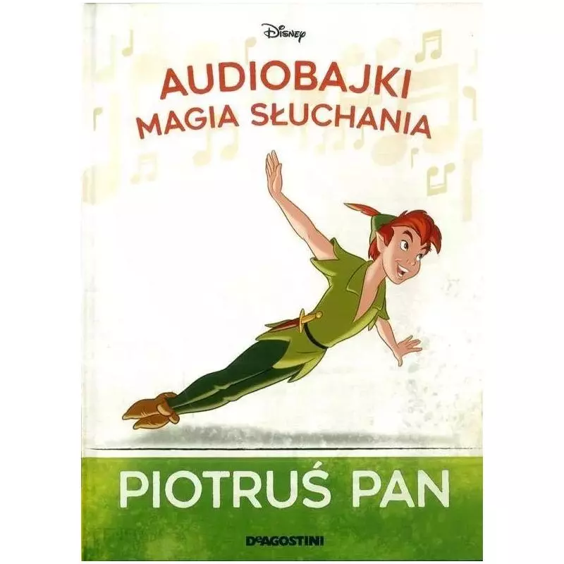 PIOTRUŚ PAN. AUDIOBAJKI. MAGIA SŁUCHANIA - De Agostini