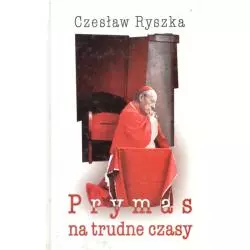 PRYMAS NA TRUDNE CZASU - Święty Paweł