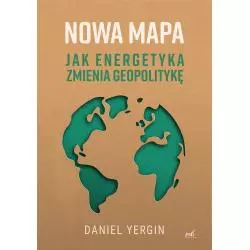 NOWA MAPA. JAK ENERGETYKA ZMIENIA GEOPOLITYKĘ - Post Factum
