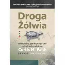 DROGA ŻÓŁWIA. SEKRETNE METODY, DZIĘKI KTÓRYM ZWYKLI LUDZIE STALI SIĘ LEGENDARNYMI TRADERAMI - Linia