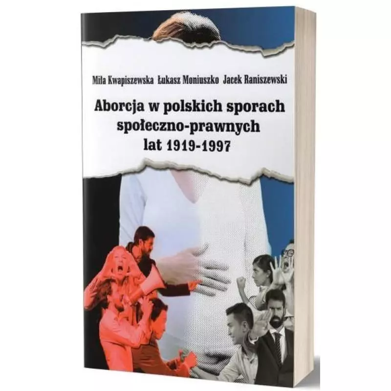ABORCJA W POLSKICH SPORACH SPOŁECZNOPRAWNYCH LAT 1919-1997 - Avalon