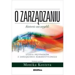 O ZARZĄDZANIU HISTORIE NIEZWYKŁE - Difin