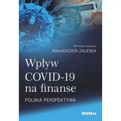 WPŁYW COVID19 NA FINANSE. POLSKA PERSPEKTYWA - Difin