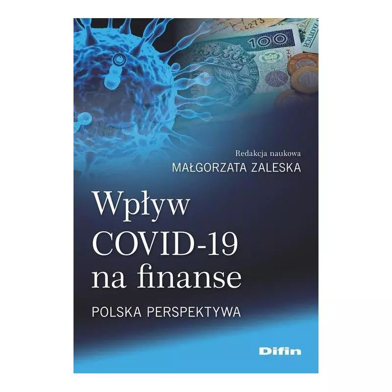 WPŁYW COVID19 NA FINANSE. POLSKA PERSPEKTYWA - Difin