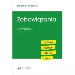 ZOBOWIĄZANIA. PYTANIA, KAZUSY, TABLICE, TESTY - C.H. Beck