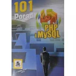 101 PORAD PHP I MYSQL - Mikom