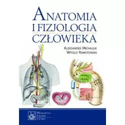 ANATOMIA I FIZJOLOGIA CZŁOWIEKA - Wydawnictwo Lekarskie PZWL