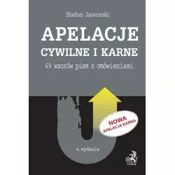 APELACJE CYWILNE I KARNE. 69 WZORÓW PISM Z OMÓWIENIAMI - C.H. Beck