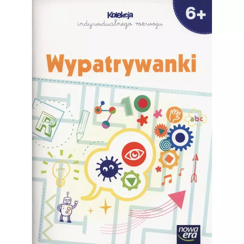 WYPATRYWANKI SZĘSCIOLATEK KOLEKCJA INDYWIDUALNEGO ROZWOJU 6+ - Nowa Era