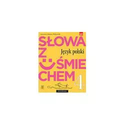 JĘZYK POLSKI SŁOWA Z UŚMIECHEM LITERATURA I KULTURA PODRĘCZNIK DLA KLASY 4 SZKOŁY PODSTAWOWEJ - 