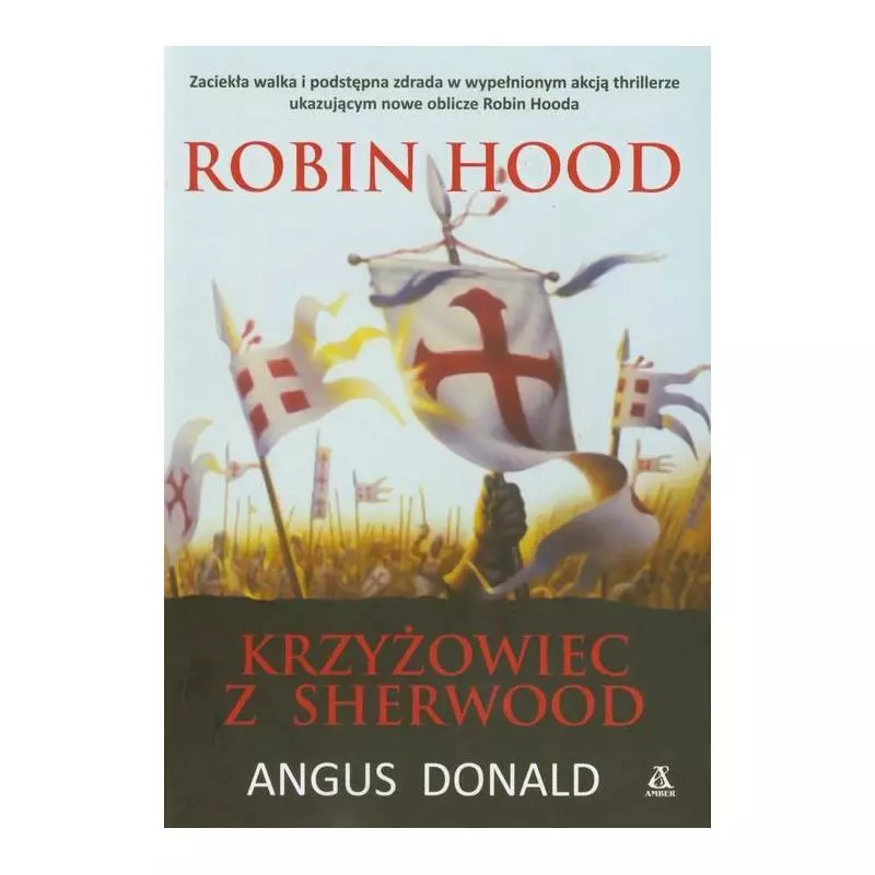 ROBIN HOOD. KRZYŻOWIEC Z SHERWOOD - Amber