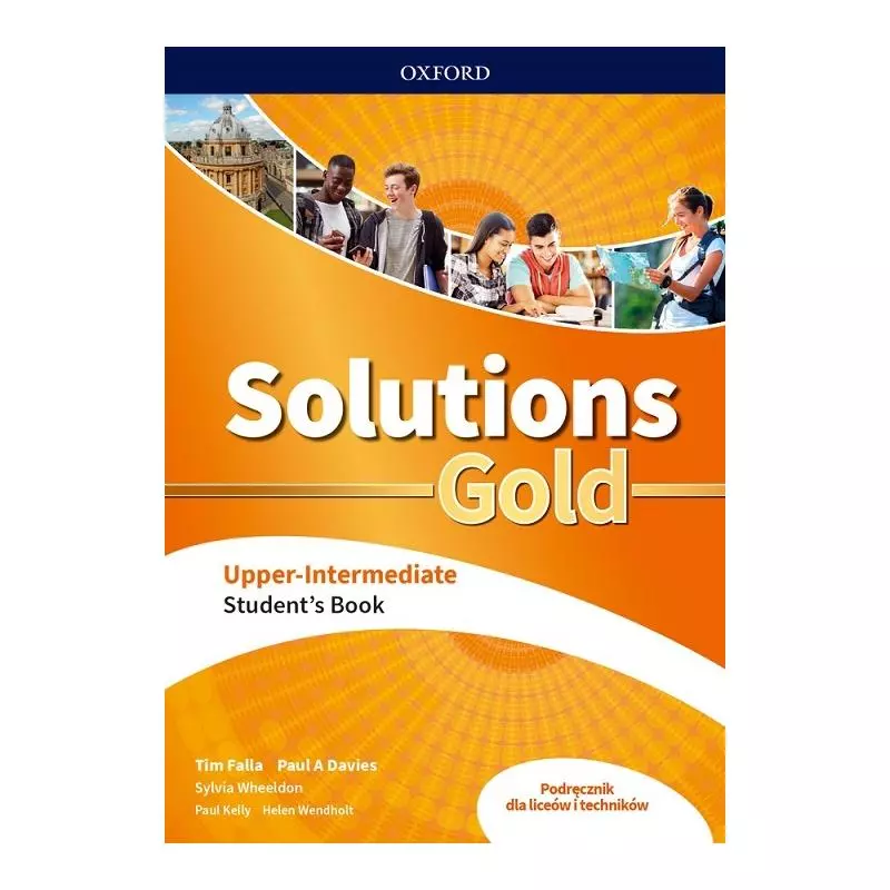 SOLUTIONS GOLD UPPERINTERMEDIATE SB PODRĘCZNIK SZKOŁA PONADPODSTAWOWA - Oxford