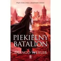 PIEKIELNY BATALION. KAMPANIE CIENIA 5 - Rebis