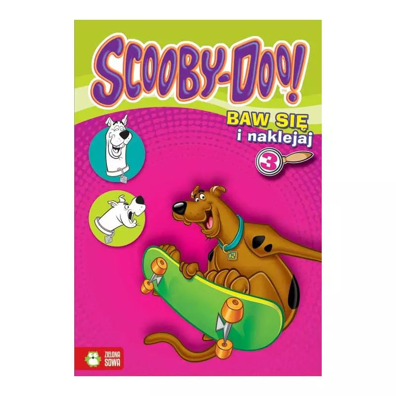 SCOOBY-DOO! BAW SIĘ I NAKLEJAJ 3 - Zielona Sowa