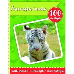 ZWIERZĘTA ŚWIATA. 100 NAKLEJEK - Yoyo Books