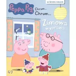 ŚWINKA PEPPA. CHRUM, CHRUM. ZIMOWA WYPRAWA - Media Service Zawada