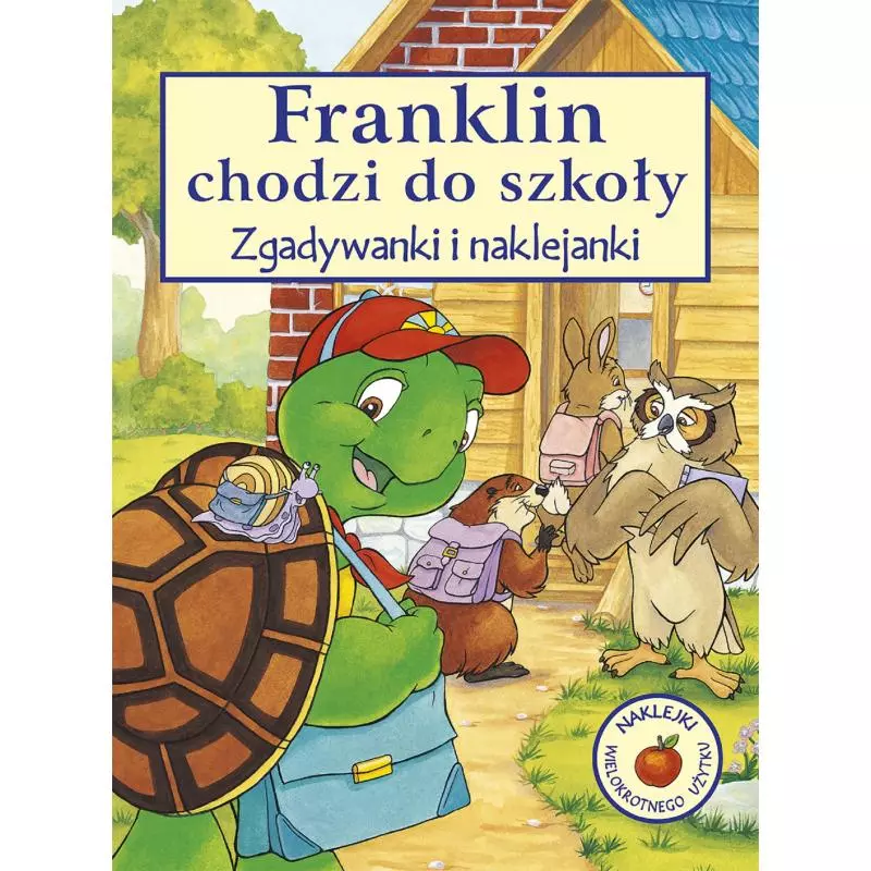 FRANKLIN CHODZI DO SZKOŁY ZGADYWANKI I NAKLEJANKI - Debit