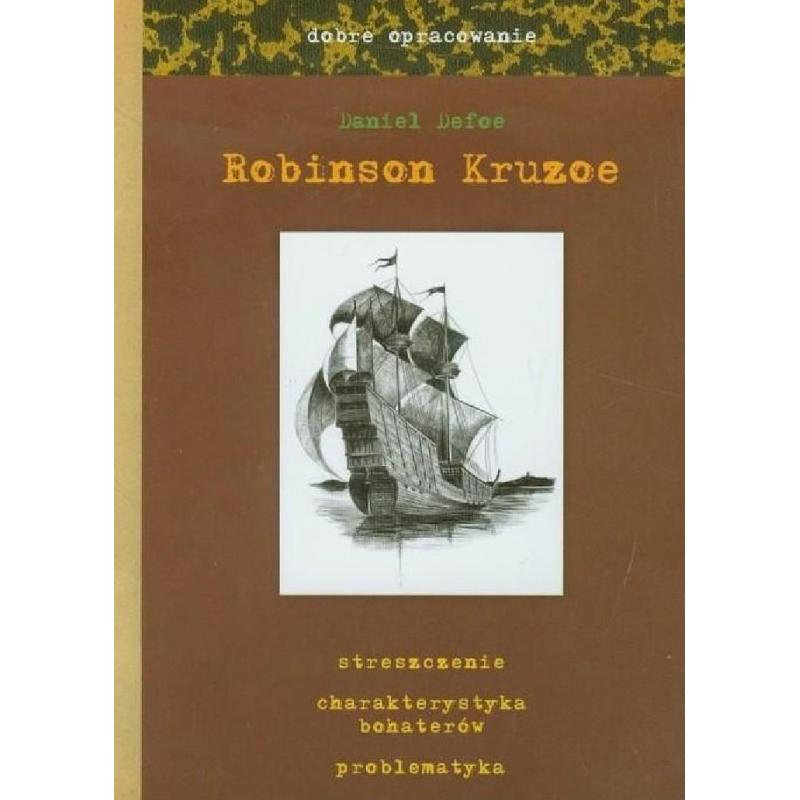 ROBINSON KRUZOE. DOBRE OPRACOWANIE