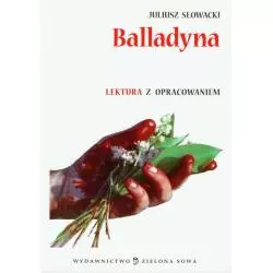 BALLADYNA. LEKTURA Z OPRACOWANIEM - Zielona Sowa