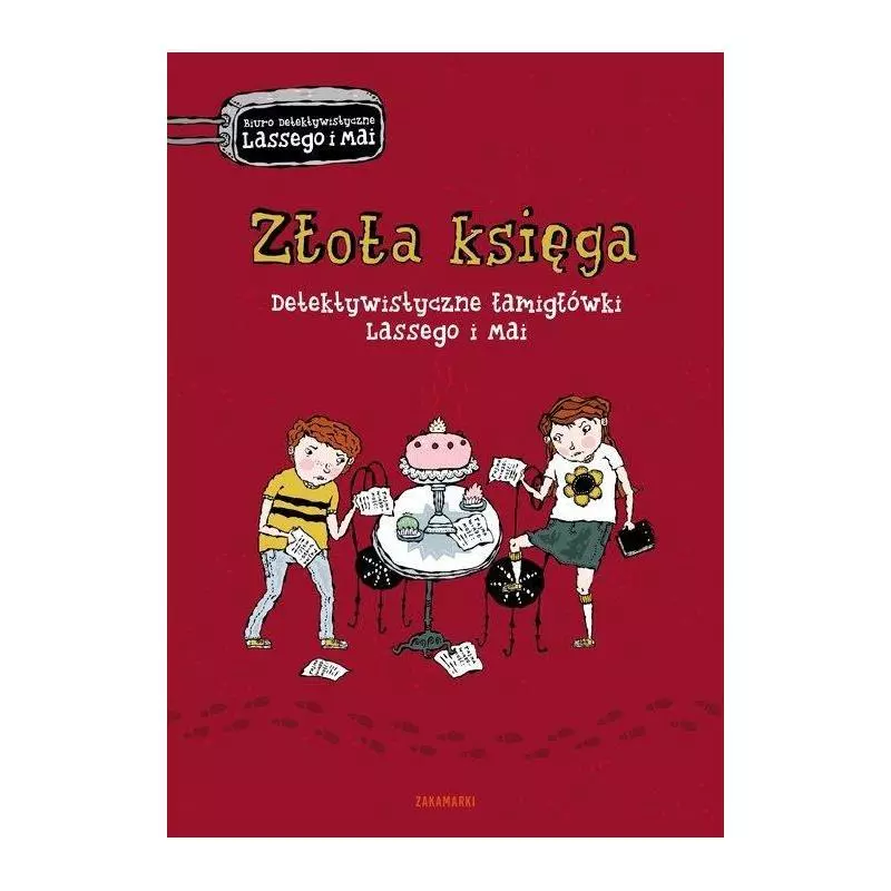ZŁOTA KSIĘGA. DETEKTYWISTYCZNE ŁAMIGŁÓWKI LASSEGO I MAI - Zakamarki