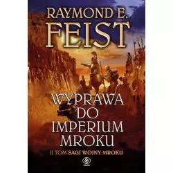 WYPRAWA DO IMPERIUM MROKU. WOJNY MROKU 2 - Rebis