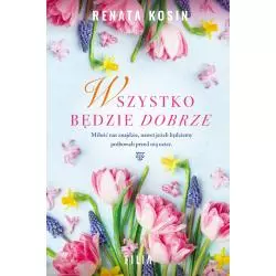 WSZYSTKO BĘDZIE DOBRZE - Filia