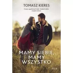 MAMY SIEBIE, MAMY WSZYSTKO - Filia