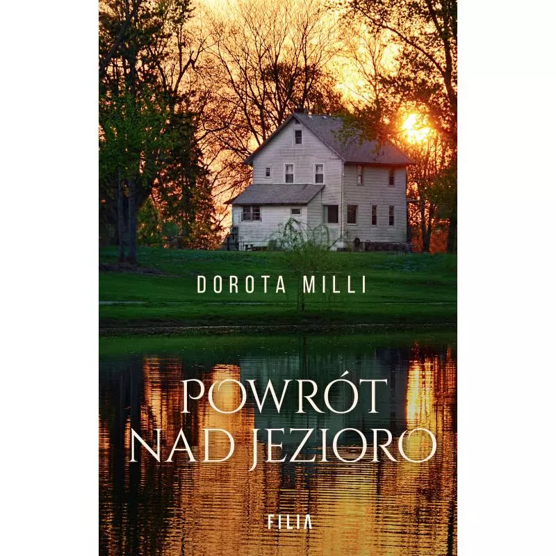 POWRÓT NAD JEZIORO - Filia