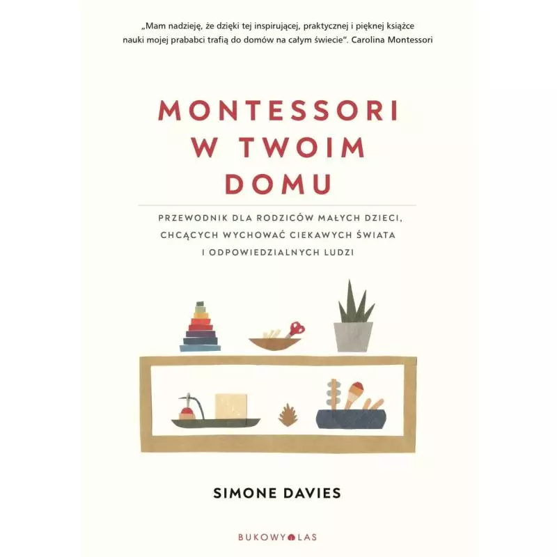 MONTESSORI W TWOIM DOMU - Bukowy las