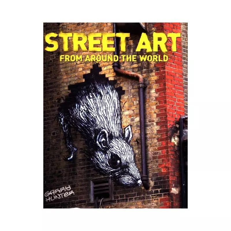 STREET ART FROM AROUND THE WORLD - Arcturus