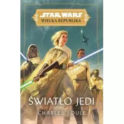 STAR WARS. WIELKA REPUBLIKA. ŚWIATŁO JEDI - Olesiejuk