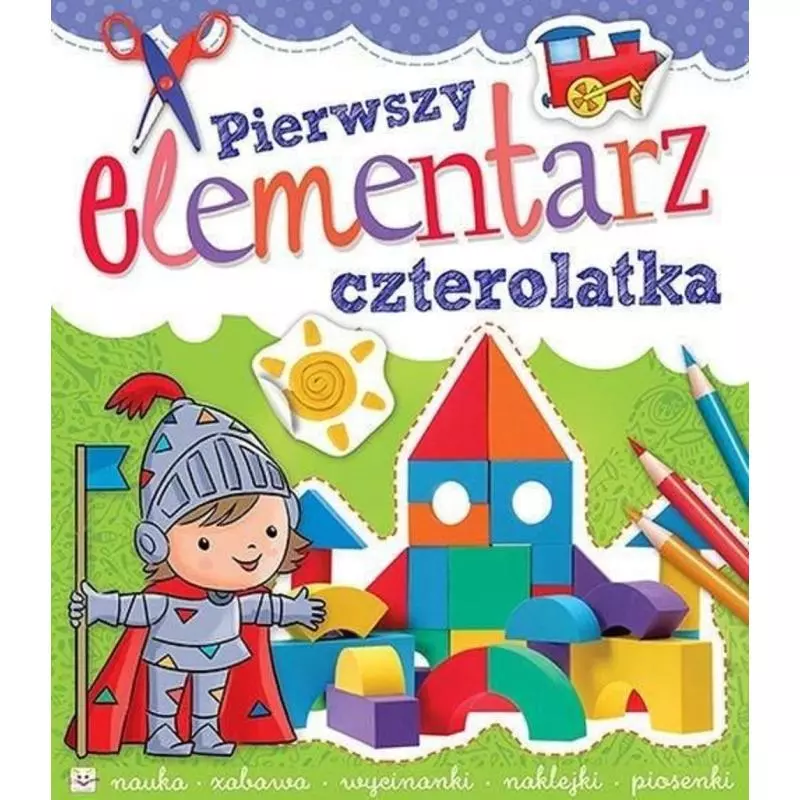 PIERWSZY ELEMENTARZ CZTEROLATKA - Aksjomat PIERWSZY ELEMENTARZ CZTEROLATKA - Aksjomat