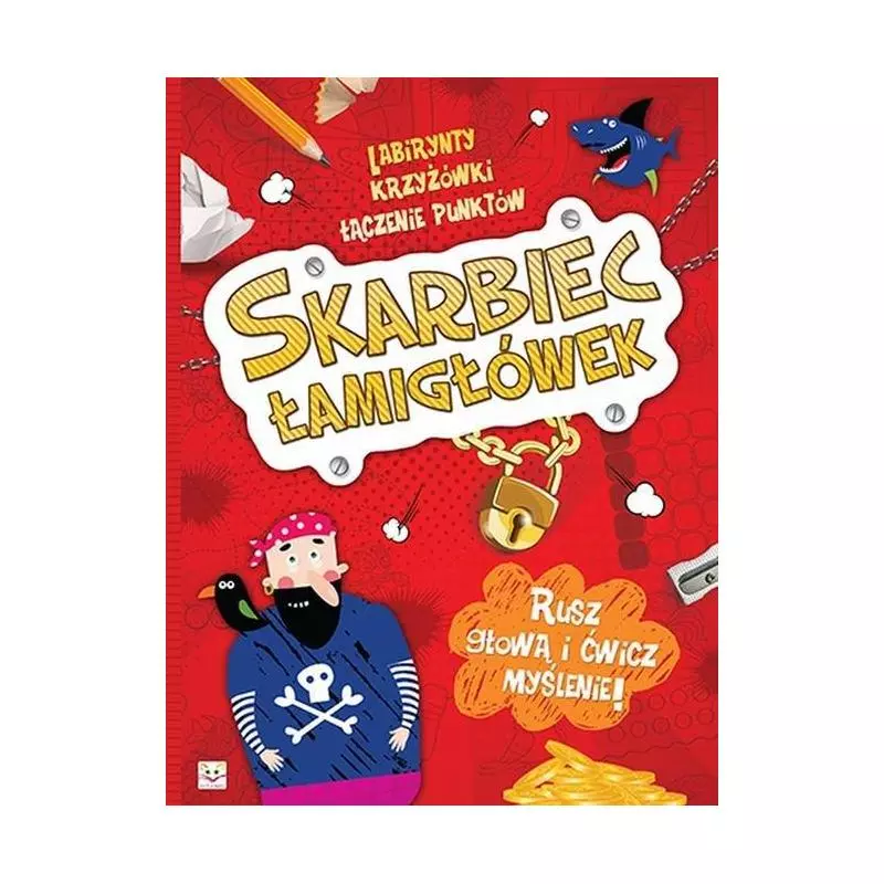 SKARBIEC ŁAMIGŁÓWEK. RUSZ GŁOWĄ I ĆWICZ MYŚLENIE! - Aksjomat