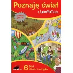 POZNAJĘ ŚWIAT Z LOKOMOTYWĄ. ZESZYT DLA SZEŚCIOLATKÓW I NIE TYLKO - GWO