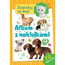 WĄSIK. ZAOPIEKUJ SIĘ MNĄ. ALBUM Z 70 NAKLEJKAMI - Zielona Sowa