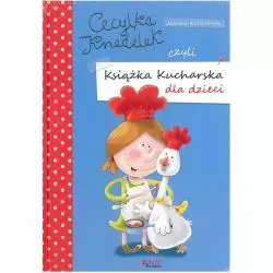 CECYLKA KNEDELEK CZYLI KUCHARSKA KSIĄŻKA DLA DZIECI - Jedność