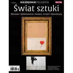 ŚWIAT SZTUKI NR 1 2021 - Polityka